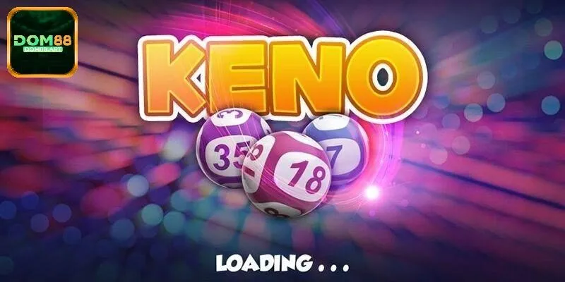 Đôi điều về xổ số keno siêu tốc Dom88