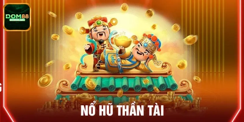 Hướng dẫn cách chơi game thần tài nổ hũ