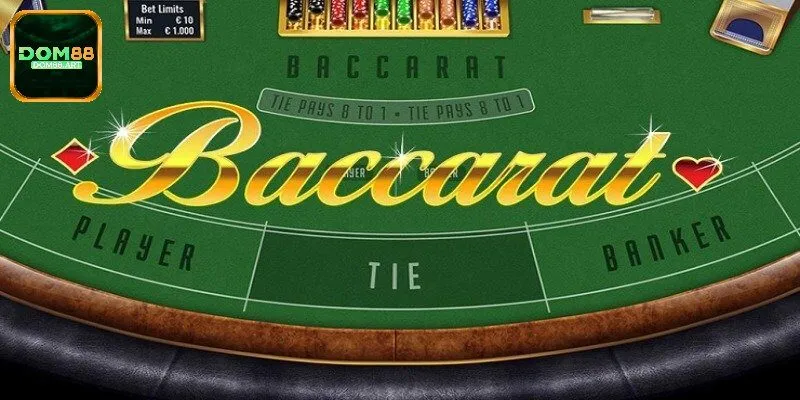 Tìm hiểu vài nét về game Baccarat Dom88